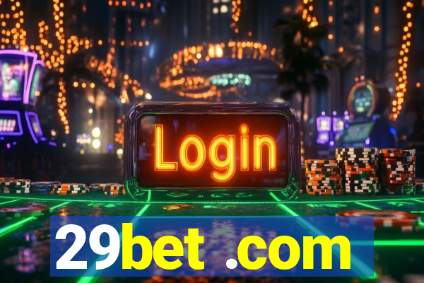 29bet .com